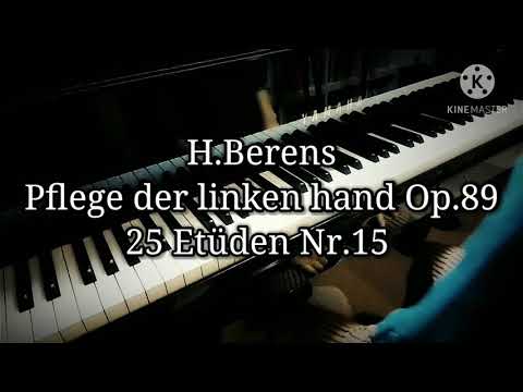 H.Berens - Pflege der linken hand Op.89 25 Etüden Nr.15