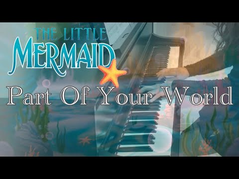 【ディズニー】『リトルマーメイド』 パートオブユアワールド/ぷりんと楽譜上級/The Little Mermaid/Part Of Your World/pianocover/ピアノ【弾いてみた】