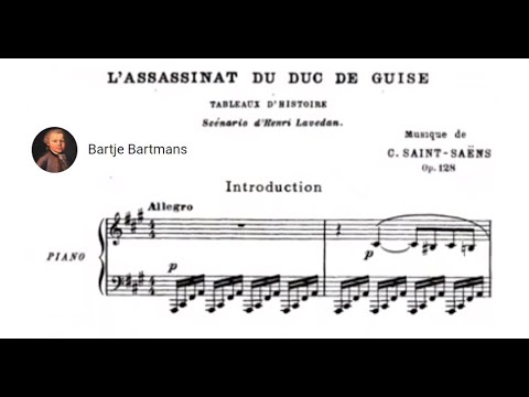Camille Saint Saëns - L&#039;Assassinat du Duc de Guise, Op. 128 (1908)